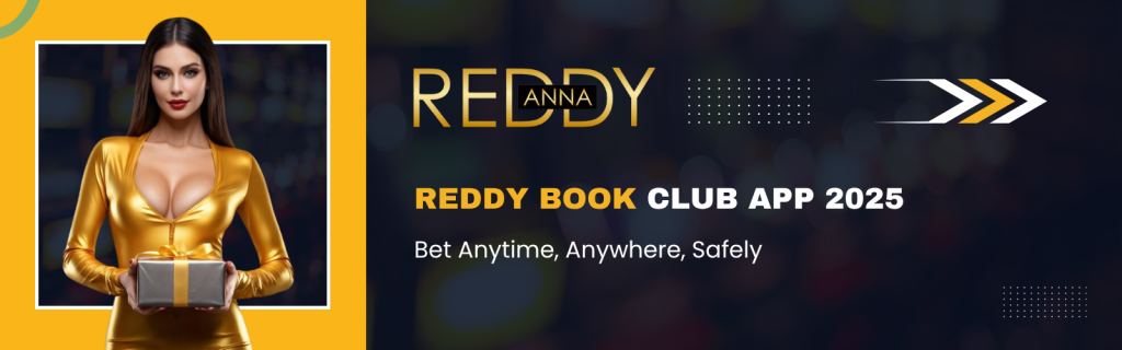 Reddy Book Club App– Safe & Easy Betting app