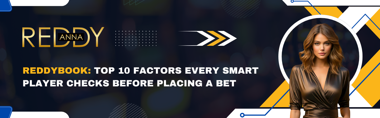 Reddy Book: Top 10 Factors Every Smart Player Checks Before Placing a Bet