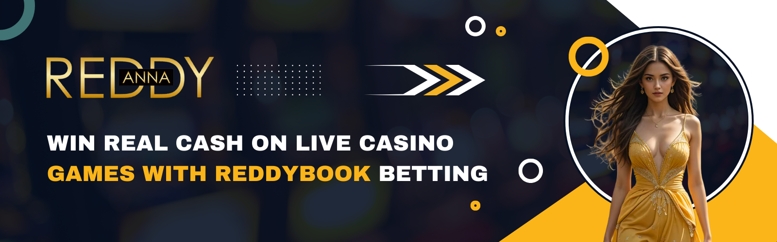 Win Real Cash on Live Casino Games with ReddyBook