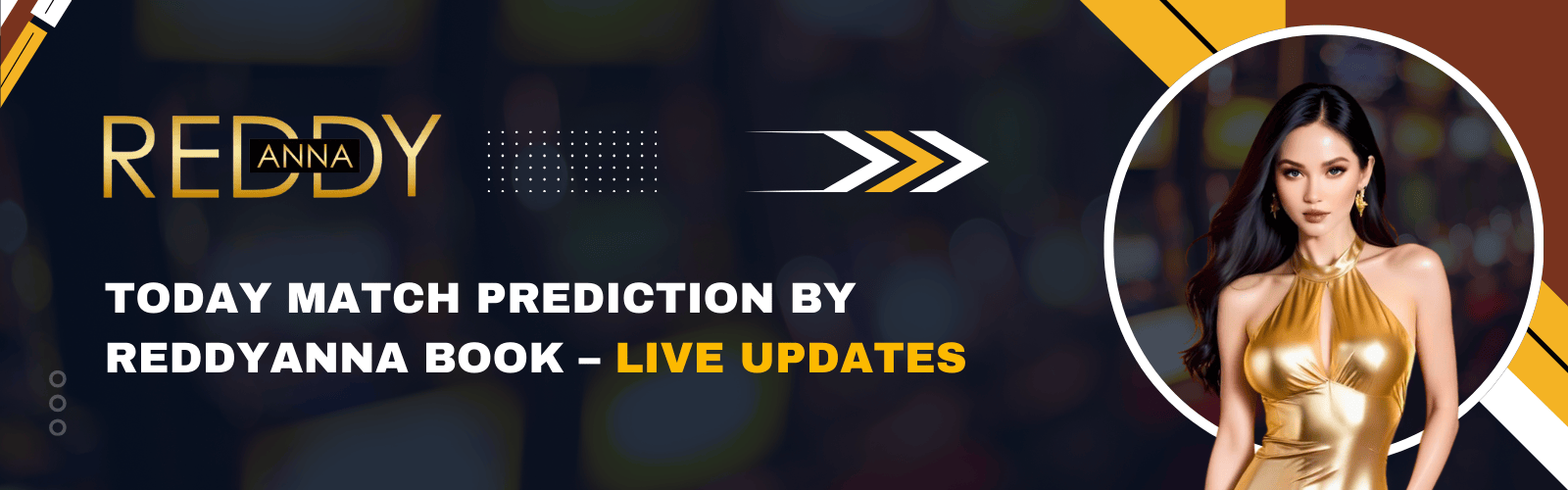 ReddyAnna Book Today Match Prediction with Live Updates