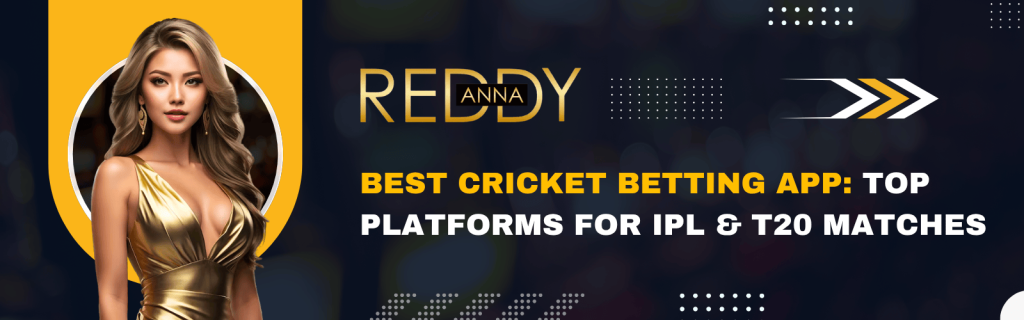 Best Cricket Betting App for IPL & T20 Matches in India