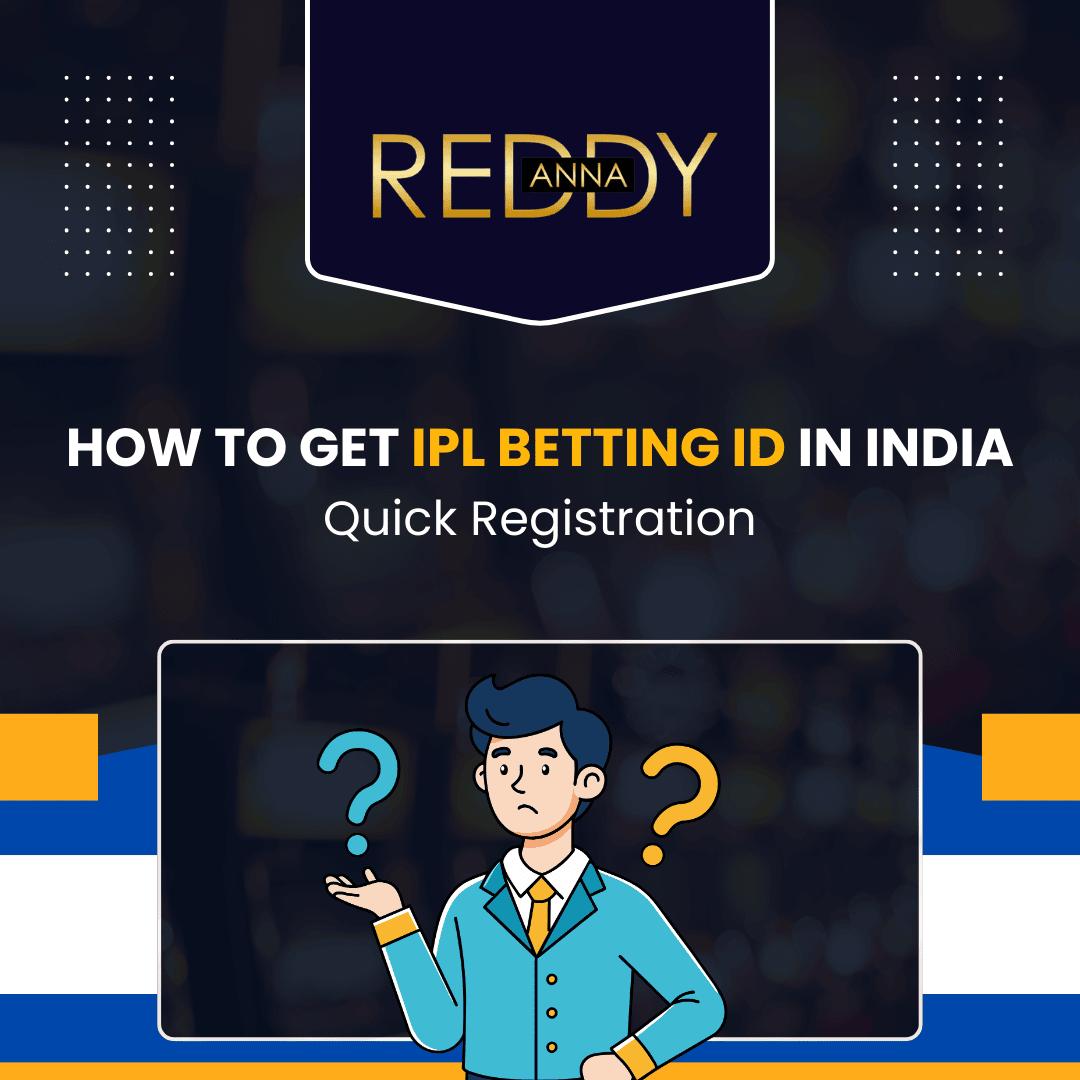 How to Get IPL Betting ID in India – Quick Registration