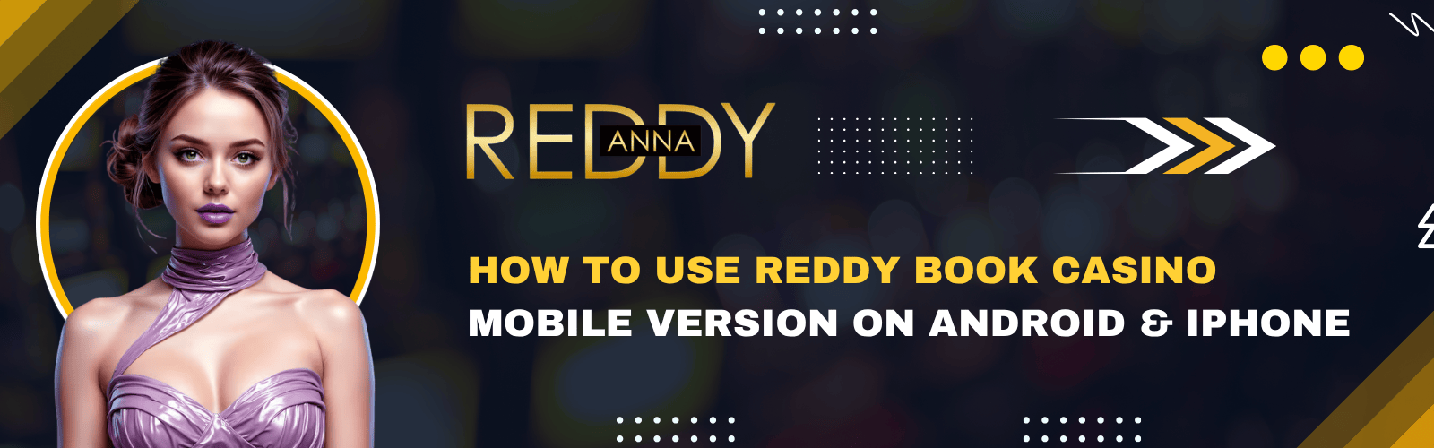 Best Guide to reddy book casino mobile version Use