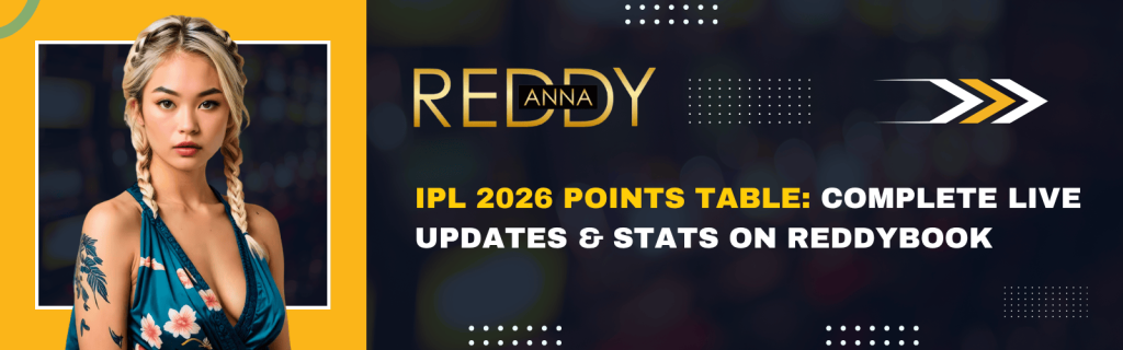 IPL 2026 Points Table: Complete Live Updates & Stats on ReddyBook