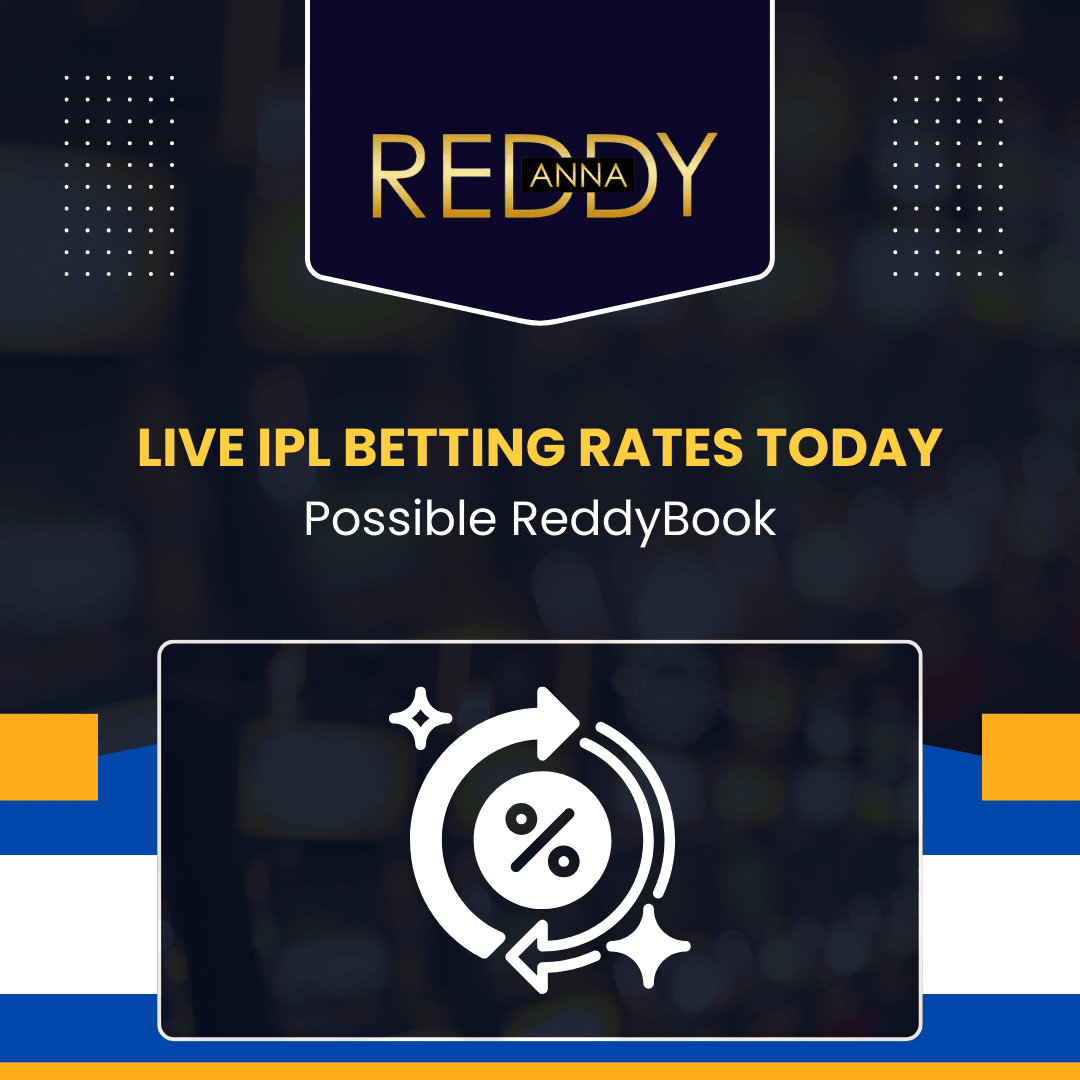 Live IPL Betting Rates Today Possible ReddyBook