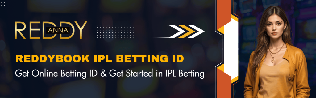 ReddyBook IPL Betting ID – Instant Login & Signup Guide