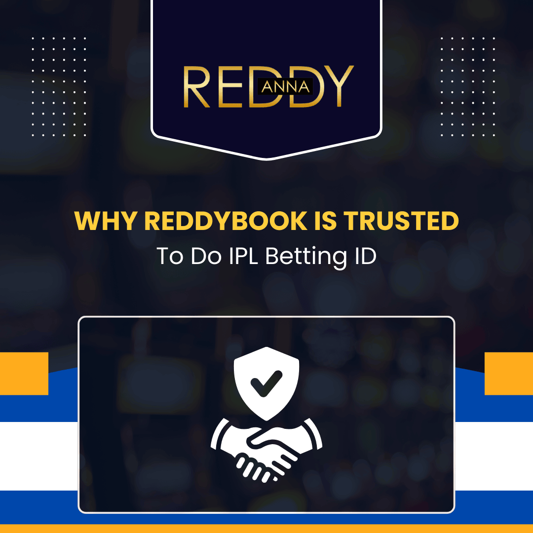 Why ReddyBook is Trusted to Do IPL Betting ID